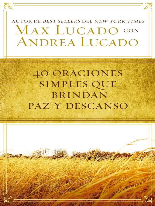 Title details for 40 oraciones sencillas que traen paz y descanso by Max Lucado - Available